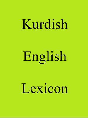 cover image of Kurdish English Lexicon